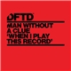 Man Without A Clue - When I Play This Record