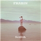 Frabin - Selfish