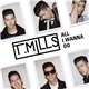 T. Mills - All I Wanna Do